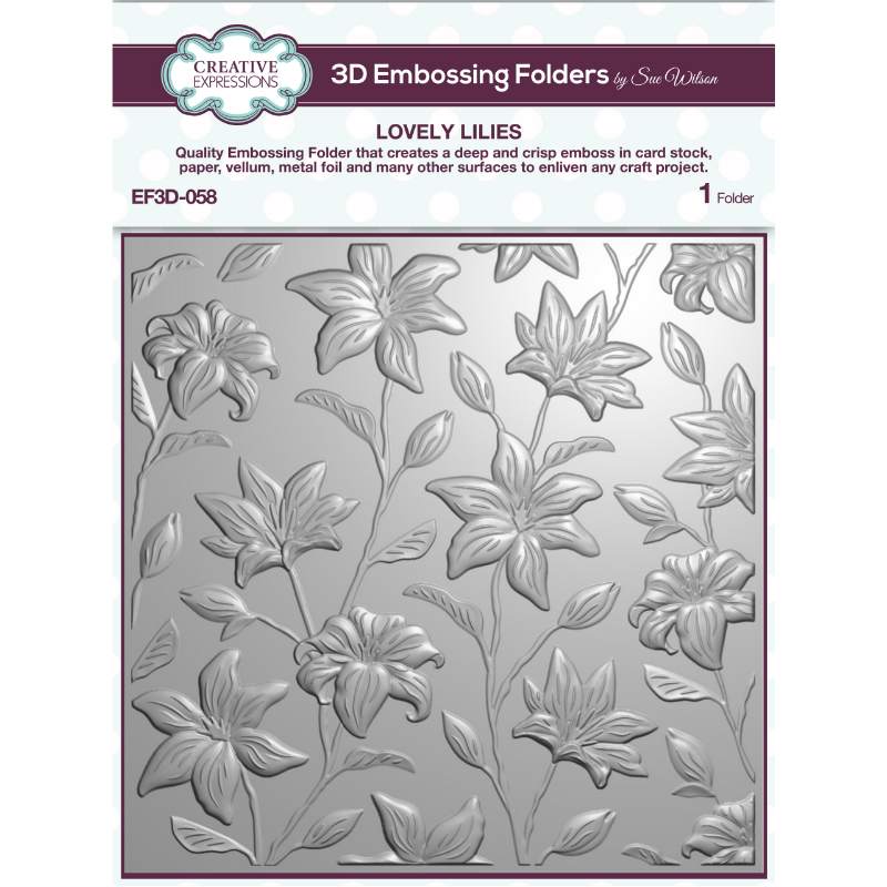 EMBOSSING FOLDER - 3D  - LOVELY LILLIES - EASTER   6x6 by Creative Expressions - New 2023 !!