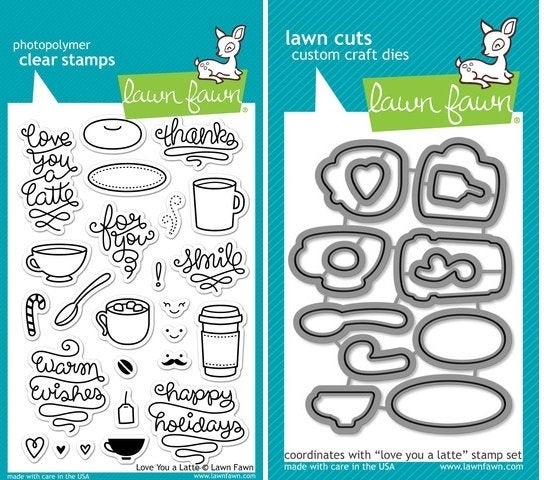 Sale !! LOVE YOU a LATTE STAMPs & DIEs   Set  by Lawn Fawn - Cute CoFFEE CuPS and SENTIMENTs -